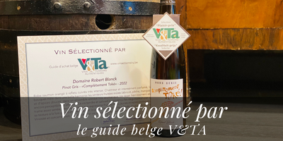 2 vins sélectionnés dans le guide belge Vins & Terroirs Authentiques